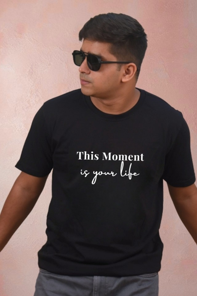 This Moment Is Your Life Classic Fit Black